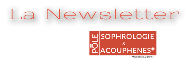 Newsletter du P�le Sophrologie et Acouph�nes